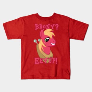 Brony? Eeyup! Kids T-Shirt